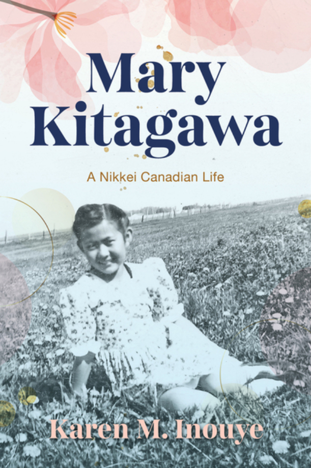 Mary Kitagawa: A Nikkei Canadian Life